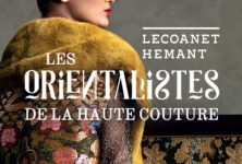 Lecoanet Hemant, les voyageurs de la haute couture