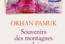 Souvenirs des montagnes au loin : Les dessins consolateurs d’Orhan Pamuk