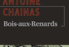 « Bois-aux-Renards » d’Antoine Chainas : Les Tueurs de la lune de miel