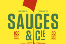 « Sauces & Cie » de Valéry Drouet : La faim est-elle la meilleure des sauces ?