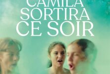 “Camila sortira ce soir”, le nouveau film de Inès María Barrionuevo