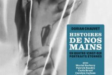 “Histoires de nos mains” : “Histoires de nos mains” : le neurochirurgien Dorian Chauvet nous livre 90 portraits qui racontent nos mains !
