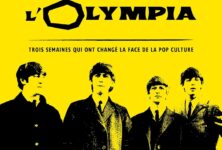 Les Beatles à l’Olympia par Eric Krasker : dans les pas des Beatles lors de leur mythique passage à l’Olympia en 1964 !