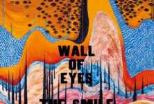 The Smile « Wall of Eyes » : un album somptueux aux frontières du jazz du space rock progressif !