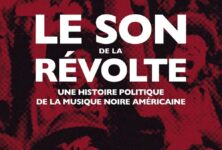 Le son de la révolte, Christophe Ylla Somers :  la bande-son de la colère afro-américaine !