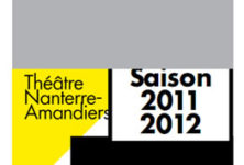 2011-2012 : Les Amandiers-Nanterre au coeur du monde