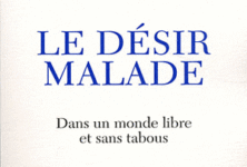 “Le désir malade” de Marc Valleur et Jean-Claude Matysiak